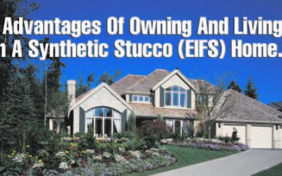 Benefits of Owning and Living In a Carolina Synthetic Stucco (EIFS) Home